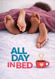 In Bed All Day